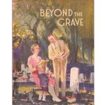 Beyond the Grave