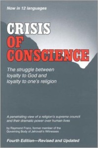 Crisis of Conscience by Raymond Franz