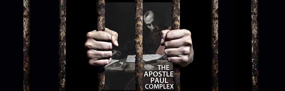 The Apostle Paul Complex featured image