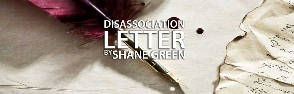 Disassociation Letter by Shane Green image