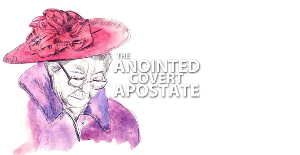 The Anointed Covert Apostate