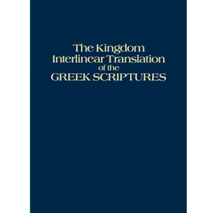 The Kingdom Interlinear Translation of the Greek Scriptures