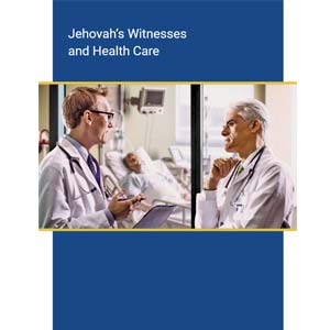 Jehovah's Witnesses and Health Care