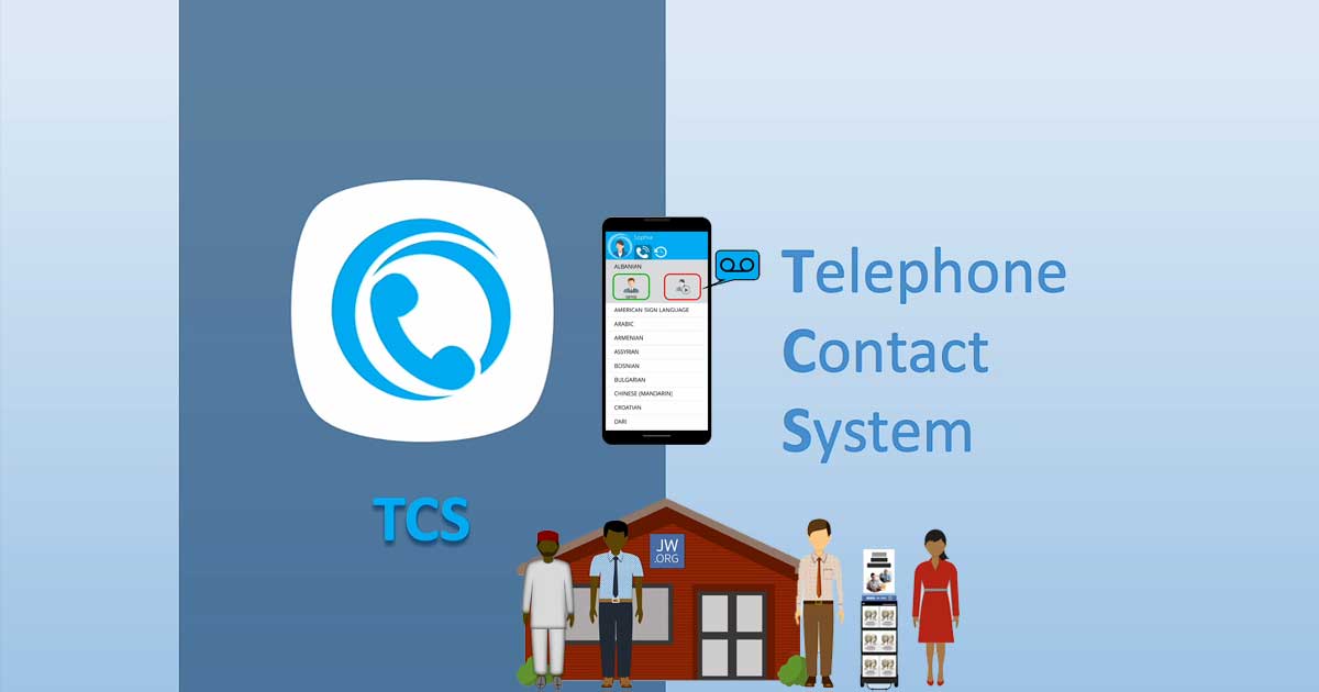 Jehovah's Witnesses Telephone Contact System (TCS)