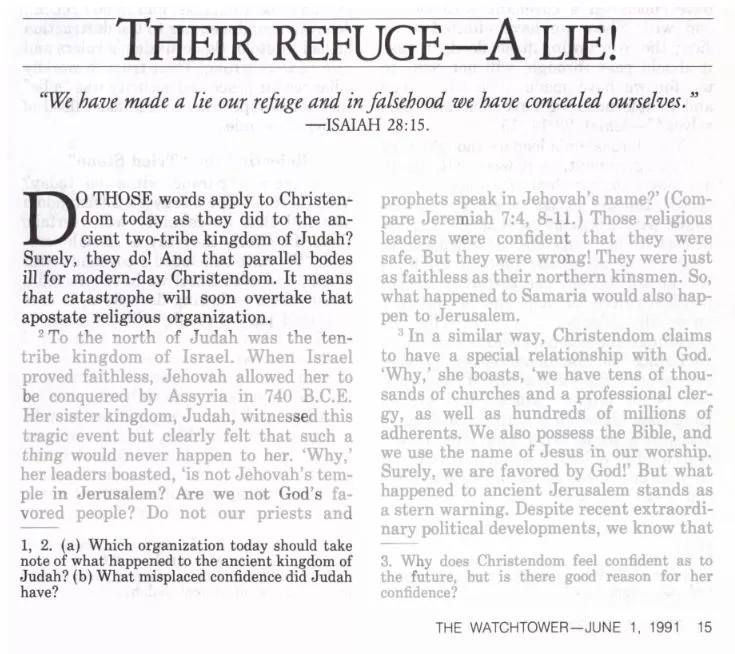 Their Refuge - A Lie! The Watchtower, June 1, p. 15, par. 1