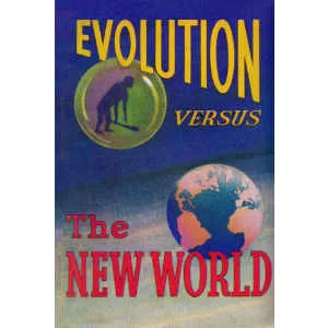 Evolution versus The New World booklet of Jehovah's Witnesses