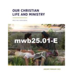 Our Christian Life and Ministry - Meeting Workbook January - February 2025