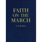 Faith on the March by A.H. Macmillan 1957