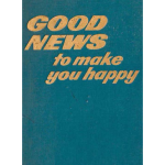 Good News to Make You Happy 1976