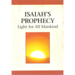 Isaiah's Prophecy - Light for All Mankind 2000