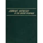 Jehovah's Witnesses in the Divine Purpose 1959