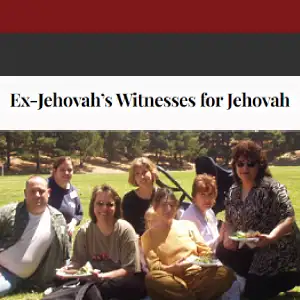 Ex-Jehovah's Witnesses for Jehovah