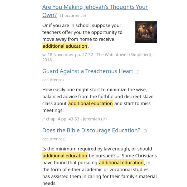 Higher Education, Watchtowers' teachings to Additional Education